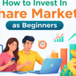 How to Invest In Share Market as Beginners